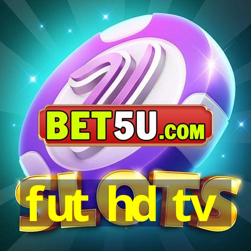 fut hd tv